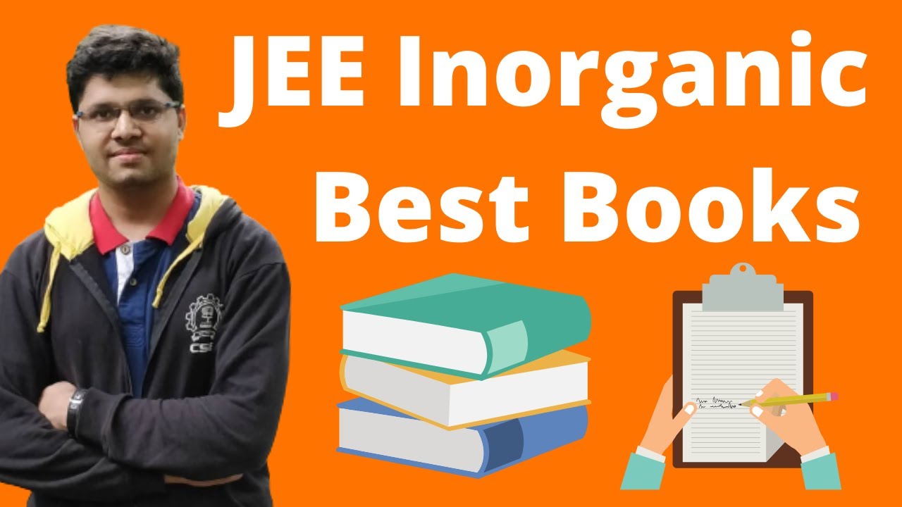 Best Inorganic Chemistry Books for JEE (Main + Advanced) | Kalpit Veerwal