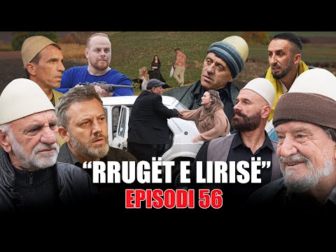 Rrugët e Lirisë - Episodi 56 (Tregime të Vjetra)