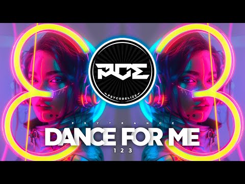 PSYTRANCE ● Lyente, Quinten Circle, ZANA - Dance For Me (1, 2, 3) (Lewii Remix)
