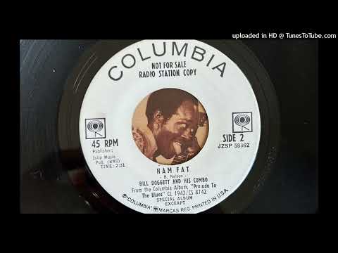 Bill Doggett and His Combo - Ham Fat (Columbia) 1963