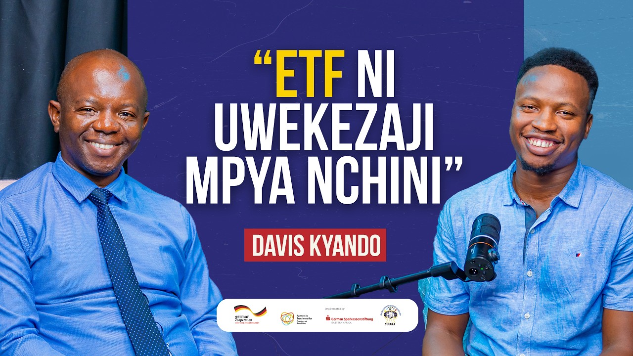 Unataka Kuanza Kuwekeza? Fahamu ETF, Hisa, Bondi UTT na DSE