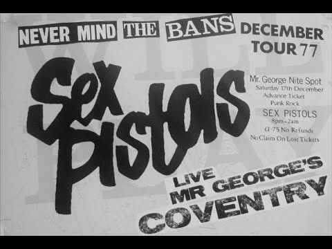 Sex Pistols   Live at Mr. George's, Coventry, England 17/12/1977