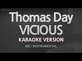 Thomas Day-VICIOUS (MR/Instrumental) (Karaoke Version)