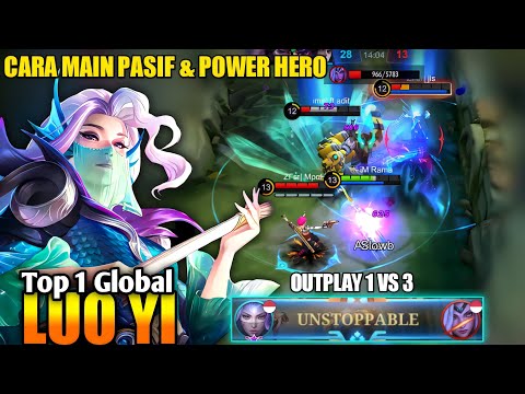 Cara Mainkan Pasif & Power Hero Luo Yi 1 Vs 3  | Luo Yi Top 1 Global 2022