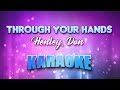 Henley, Don - Through Your Hands (Karaoke & Lyrics)