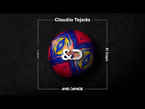 Claudia Tejeda - El Capo (Extended Mix) [And Dance]