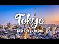 TOKYO JAPAN 2026 15 Best Things To Do In Around Tokyo Travel Tips