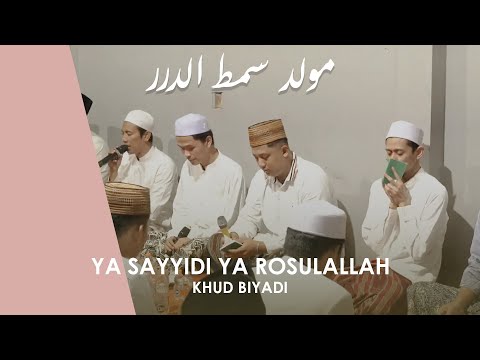 Ala Guru Sekumpul - Ya sayyidi ya rasulallahi Khudz biyadi