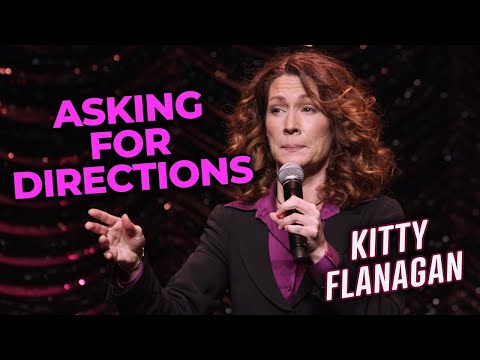 Asking For Directions - Kitty Flanagan
