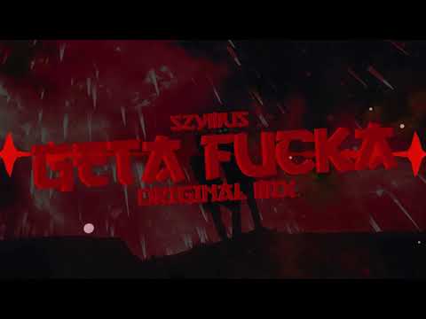 SzymUs - GETA FUCKA! (Original Mix)