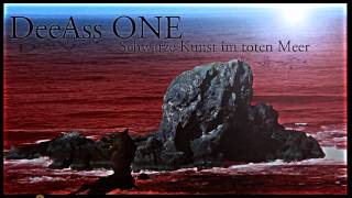 DeeAss ONE - Schwarze Kunst im toten Meer