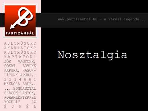 Partizánbál 329 - Nosztalgia