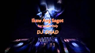IKAW ANG SAGOT (SimpleMix) - DJ CHAD REMIX