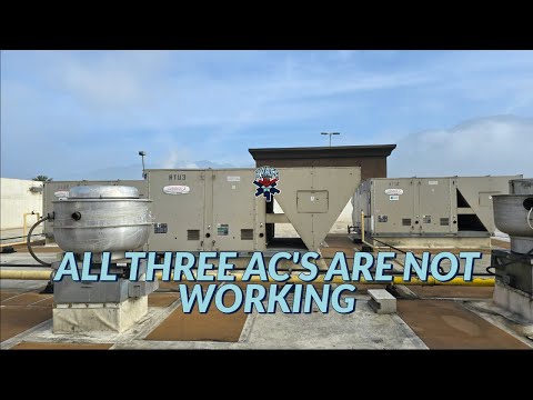 ALL THREE AC'S ARE NOT WORKING