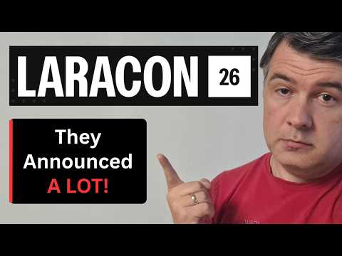 Laracon US 2026 Highlights — Full Breakdown & Transcript