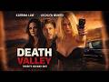 Death Valley FULL MOVIE Thriller Movies Katrina Law Lochlyn Munro The Midnight Screening