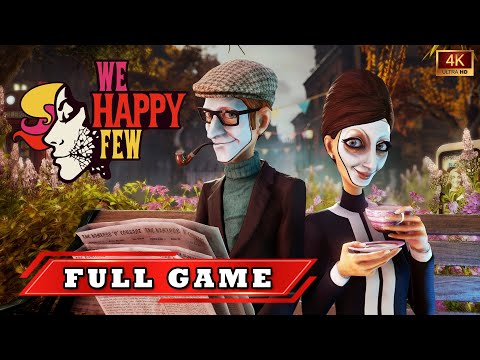 We Happy Few - Full Game | Longplay Gameplay | All 3 Character Campaign Playthrough | Xbox Series X