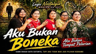 Download lagu AKU BUKAN BONEKA  | Aku Bukan Tempat Pelarian - Cipt. Rinto Nine (Lagu Nostalgia Paling Menyentuh) mp3
