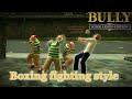 Bully AE Boxing Fighting Style