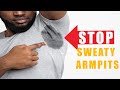 HOW TO ELIMINATE SWEATY ARMPITS