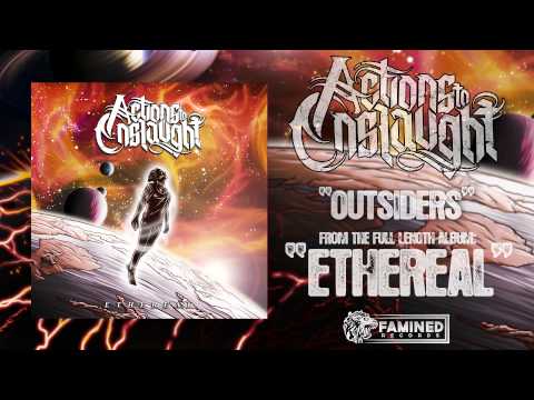 Actions To Onslaught - Outsiders ft. Daniel Araya from Abstract Reason