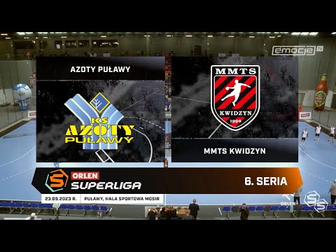 6. seria Azoty-Puławy - MMTS Kwidzyn SKRÓT