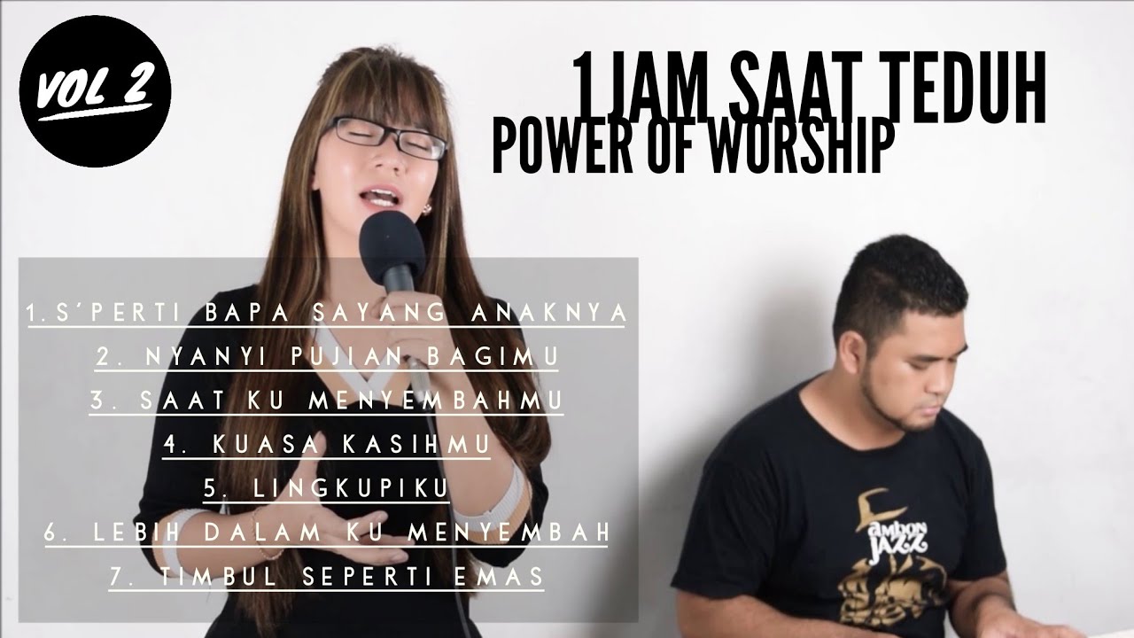 1 JAM PUJIAN PENYEMBAHAN SAAT TEDUH VOL 2 - Power of Worship ( Lagu Rohani Kristen - Musik Gereja )