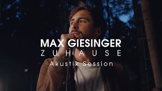 Max Giesinger - Zuhause (Akustik Session)