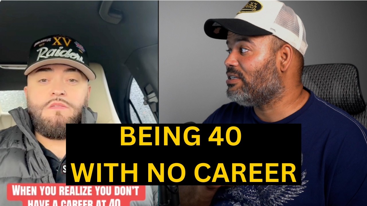 The Reality of Being 40 Years Old With No Career