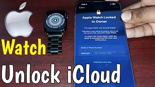 2024 New Apple Watch iCloud Unlock | How To Unlock Apple Watch Locked To Owner