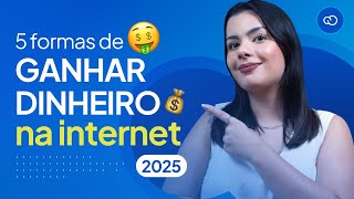 5 ways to make money online in 2025!