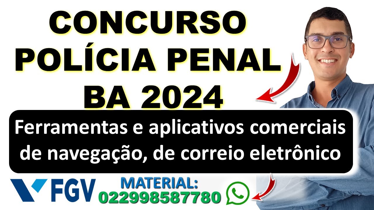 Ferramentas e aplicativos comerciais de navegação | CONCURSO POLÍCIA PENAL BA 2024 | Banca FGV 2024