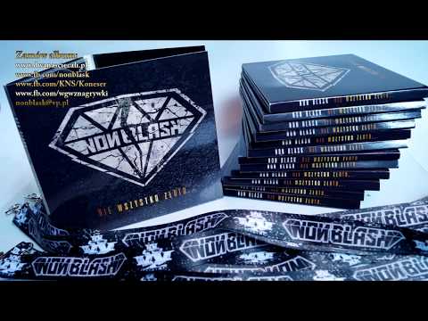 NON BLASK(Gajdzik/KNS)"Mam" ft. Fat Brutal Sound prod. Juicy/"Nie wszystko złoto..." LP/Zwiatsun LP