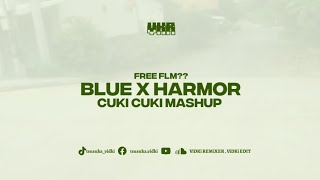 Download lagu DJ BLUE X HARMOR CUKI CUKI MASHUP FYP TIKTOK 2K24-2K25 mp3