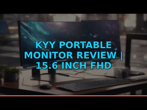 KYY Portable Monitor Review | 15.6 Inch FHD Display