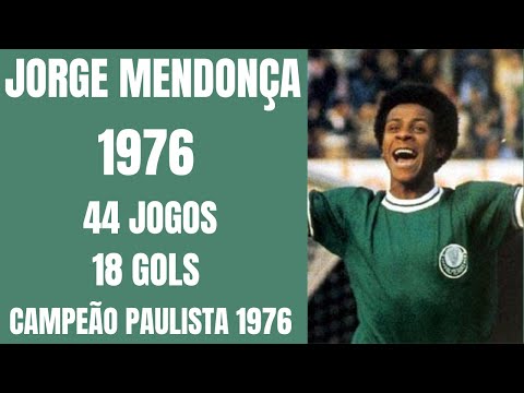 JORGE MENDONÇA GOLS PELO PALMEIRAS EM 1976