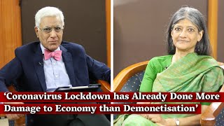 Coronavirus Lockdown has Already Done More Damage to Economy than Demonetisation'