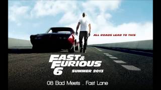 Fast &amp; Furious 6: Bad Meets Evil - Fast Lane ft. Eminem, Royce Da 5&#39;9
