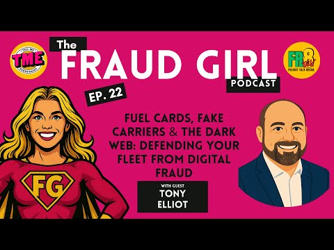 Fraud Girl Season 1 Episode 22: Fuel Cards, Fake Carriers & the Dark Web