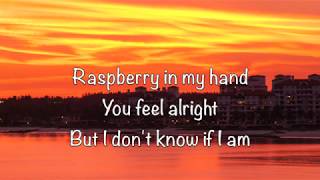 I Mother Earth - Raspberry (with Lyrics)