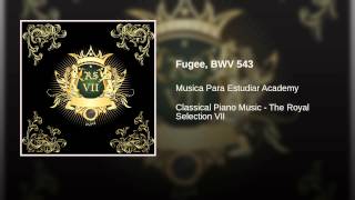 Fugee, BWV 543