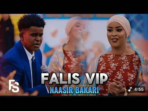 NAASIR BAKAARI IYO FALIS VIP HEESTII COMA COMA KALAY HUUNO( kashka iyo labta iso Saar) official vide
