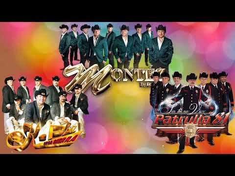 Mix De Patrulla 81, K-Paz De La Sierra, Y Grupo Montéz De Durango #2...👍