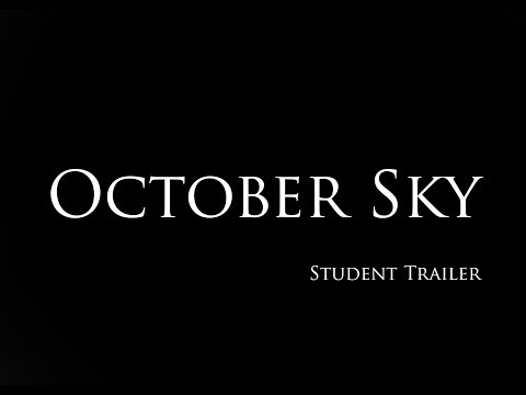 October Sky Trailer [Unofficial]