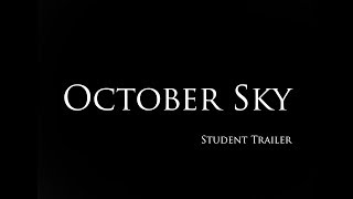 October Sky Trailer [Unofficial]