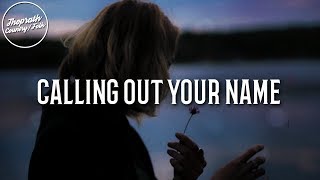 Kiefer Sutherland - Calling Out Your Name (Lyrics)