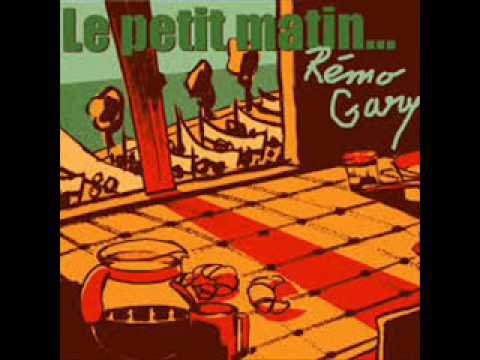 Remo Gary - Le petit matin