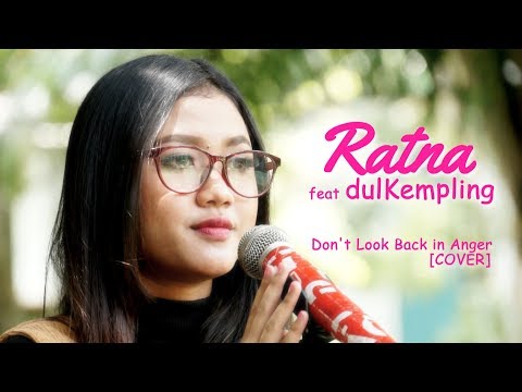 Oasis - Don't Look Back in Anger | Kemplinx & Ratna