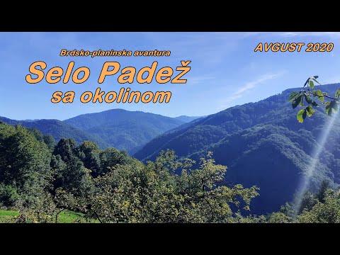 Selo Padež sa okolinom, avgust 2020