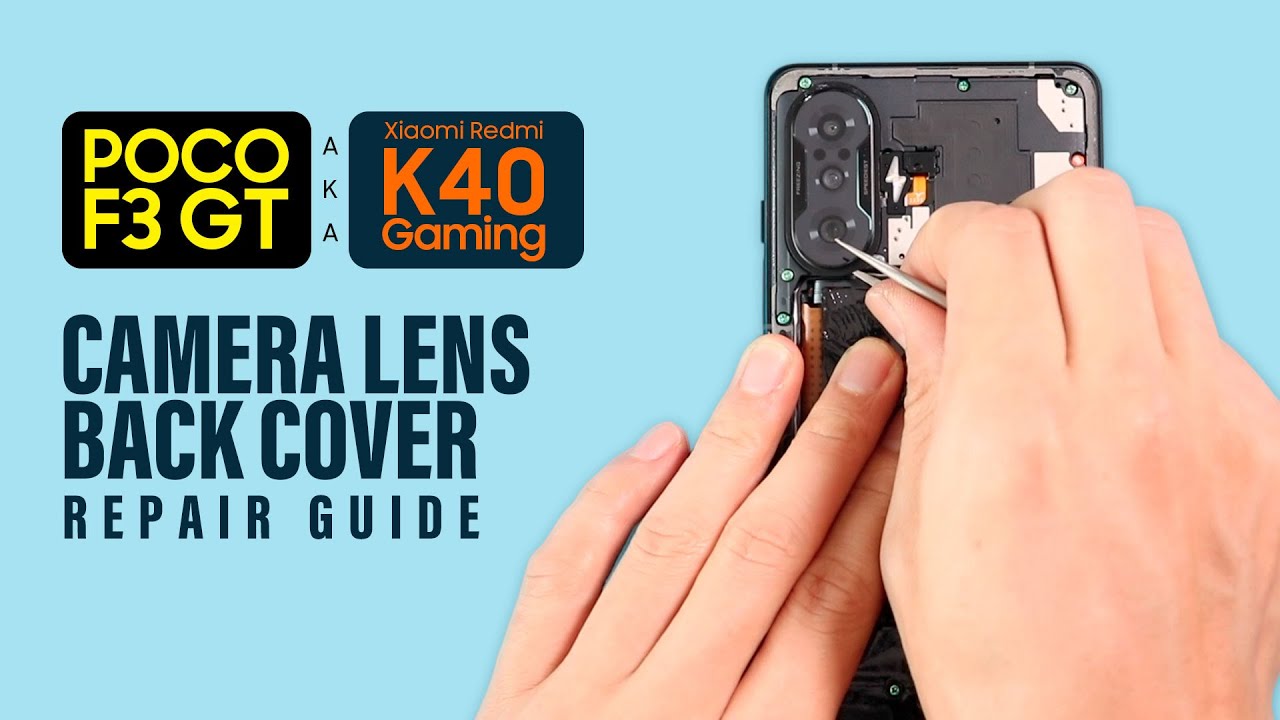 Poco F3 GT | Redmi K40 Gaming Camera Glass Lens Replacement